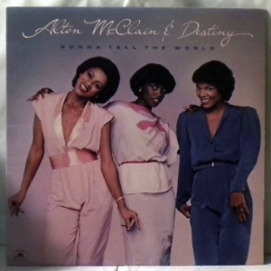 ALTON MCCLAIN & DESTINY - Gonna tell the world - LP