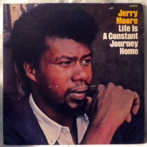 JERRY MOORE - Life is a constant journey home - LP
