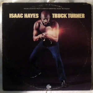 ISAAC HAYES - Truck Turner - LP x 2