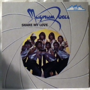 MAGNUM FORCE - Share my love - LP