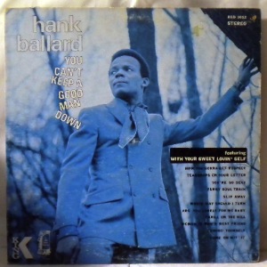 HANK BALLARD - You Can't Keep A Good Man Down - LP