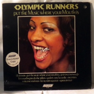 OLYMPIC RUNNERS - Put the music where your mouth is - LP