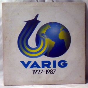 CONJUNTO FOGUEIRA TRES - 60 Varig 1927-1987 - LP