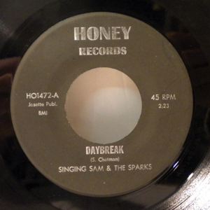 SINGING SAM & THE SPARKS - Daybreak / I know my baby loves me - 7inch (SP)