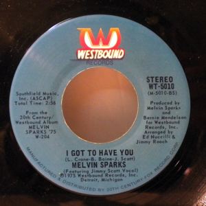 MELVIN SPARKS - Get ya some / I got to have you - 7inch (SP)