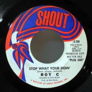 ROY C - Stop what you're doing / gone gone - 7inch (SP)