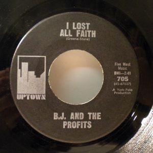 B.J. AND THE PROFITS - I lost all faith / It's gonna rain outside - 7inch (SP)