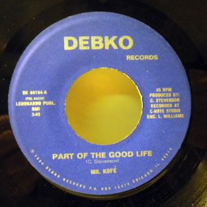 MR. KOFE - Part of the good life - 7inch (SP)