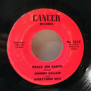 JOHNNY GILLIAM AND EVERYTHING NICE - Tell your friend it's over / Peace on earth - 7inch (SP)