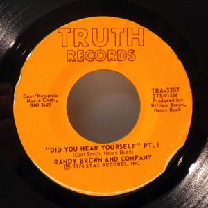 RANDY BROWN AND COMPANY - Did you hear yourself - 7inch (SP)