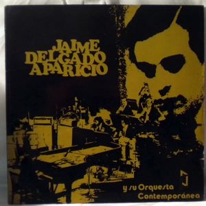 JAIME DELGADO APARICIO - Y Su Orquesta Contemporanea - LP