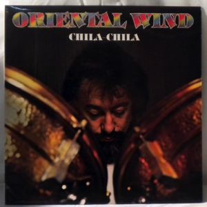 ORIENTAL WIND - Chila-Chila - LP