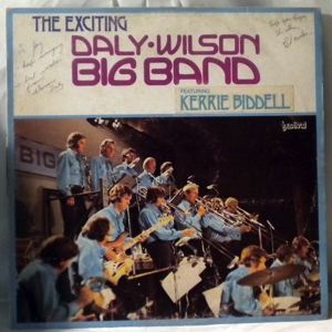 DALY WILSON BIG BAND - Featuring Kerrie Biddell - LP