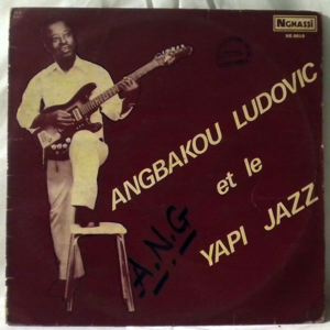 ANGBAKOU LUDOVIC ET LE YAPI JAZZ - Same - LP