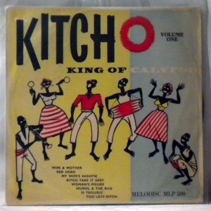 LORD KITCHENER - King of Calypso - 10 inch