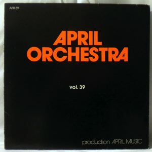 VARIOUS - April Orchestra Vol. 39 - LP
