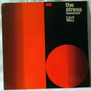 CECIL WARY - The stress - LP