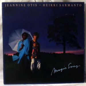 JEANNINE OTIS / HEIKKI SARMANTO - Magic song - LP