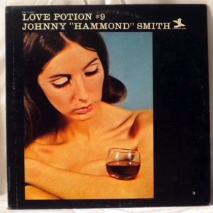 JOHNNY 'HAMMOND' SMITH - Love Potion #9 - LP