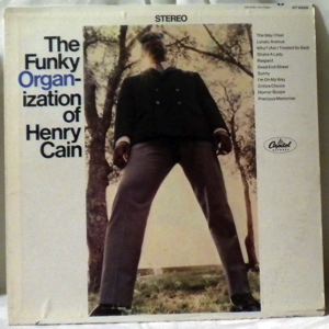 HENRY CAIN - The Funky Organ-ization Of Henry Cain - LP