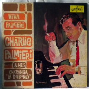 CHARLIE PALMIERI AND HIS CHARANGA LA DUBONEY - Viva Palmieri - LP