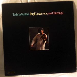 PUPI LEGARRETA Y SU CHARANGA - Toda La Verdad - LP