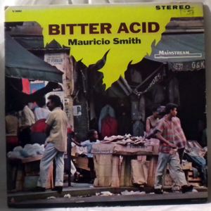 MAURICIO SMITH - Bitter Acid - LP