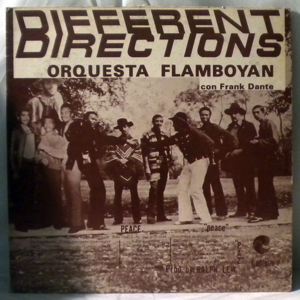ORQUESTA FLAMBOYAN CON FRANK DANTE - Different Directions - LP