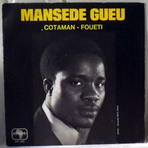 MANSEDE GUEU - Cotaman / Foueti - 7inch (SP)