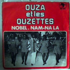 OUZA ET LES OUZETTES - Nobel / Nam-na la - 7inch (SP)