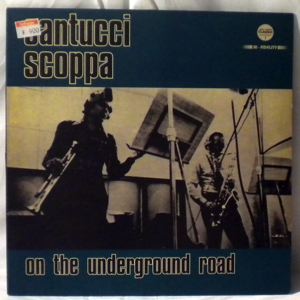 SANTUCCI SCOPPA - On The Underground Road - LP