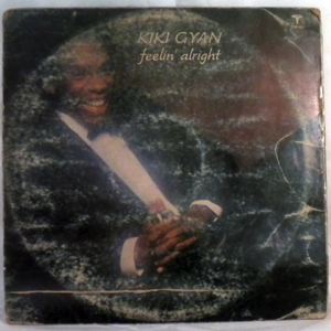 KIKI GYAN - Feelin' alright - LP