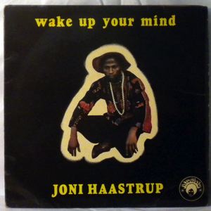 JONI HAASTRUP - Wake up your mind - LP