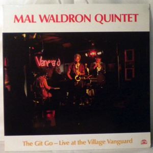 MAL WALDRON QUINTET - The Git Go - Live At The Village Vanguard - LP