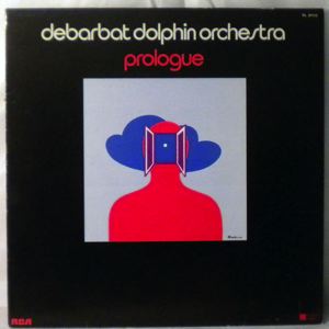 DEBARBAT DOLPHIN ORCHESTRA - Prologue - LP