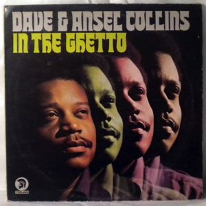 DAVE & ANSEL COLLINS - In the ghetto - LP