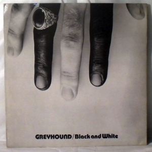 GREYHOUND - Black and white - LP