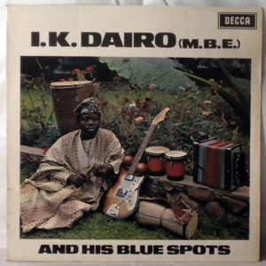 I.K. DAIRO & HIS BLUE SPOTS - Same - LP