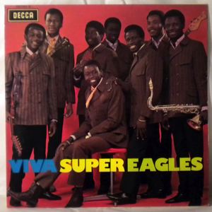 SUPER EAGLES - Viva Super Eagles - LP