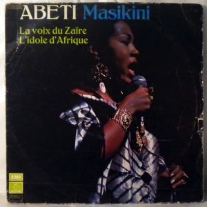 ABETI MAZIKINI - La voix du Zaire l'idole d'Afrique - LP