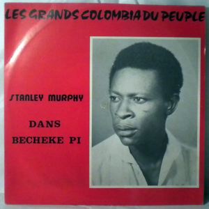 STANLEY MURPHY - Becheke pi - LP