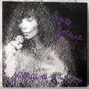BRIGITTE FONTAINE - Jamai-ai-ai-ai-ai-ais / J'ai 26 ans - 7inch (SP)