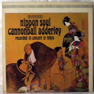 CANNONBALL ADDERLEY SEXTET - Nippon Soul - LP