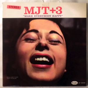 MJT + 3 - Make Everybody Happy - LP