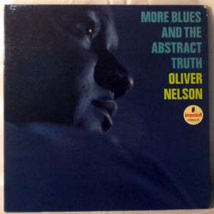 OLIVER NELSON - More Blues And The Abstract Truth - LP