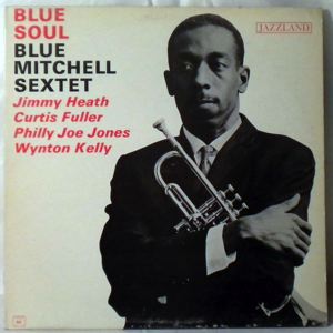 BLUE MITCHELL SEXTET - Blue Soul - LP