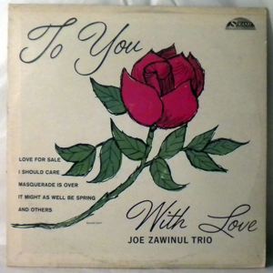 JOE ZAWINUL TRIO - To You With Love - LP