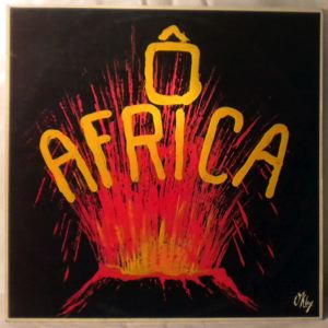 PAUL LOUIS ET SES CUMBELEROS - O Africa - LP