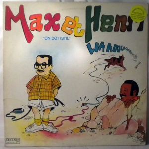 MAX ET HENRI - On Dot Istill - LP