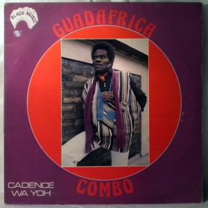 GUADAFRICA COMBO - Cadence wa yoh - LP